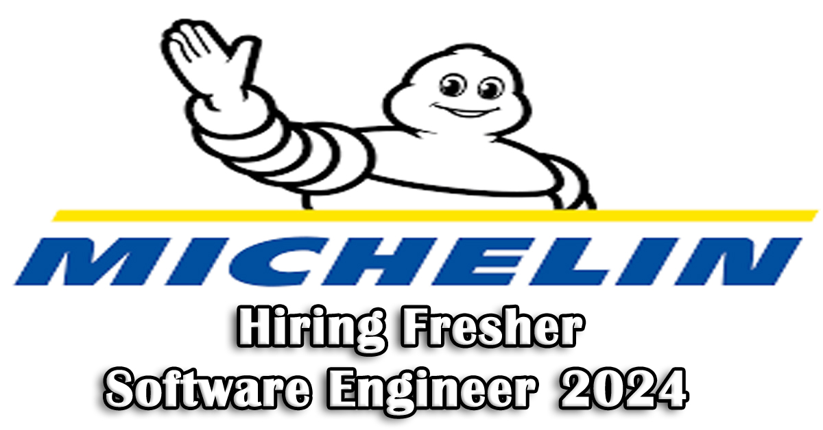 Michelin Jobs for Freshers 2024