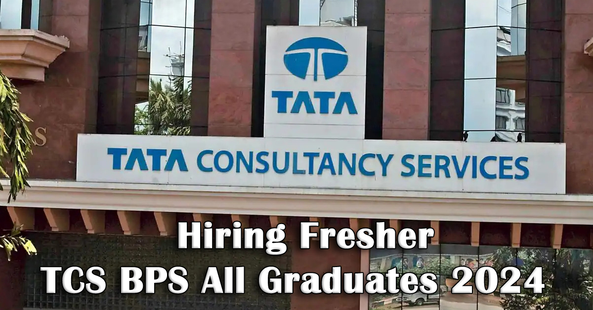 TCS BPS Jobs for Freshers 2024