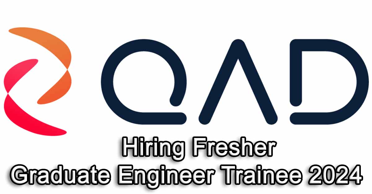 QAD Jobs for Freshers 2024
