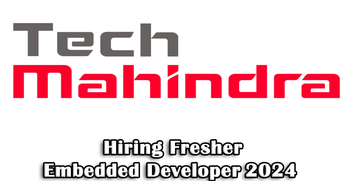 Tech Mahindra Jobs for Freshers 2024